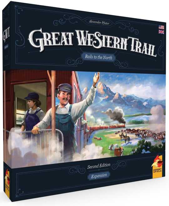 Great Western Trail Rails to the North - Second Edition
