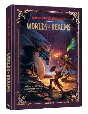 Dungeons & Dragons: Worlds & Realms - Young Adventurer's Guide by Adam Lee, Official Dungeons & Dragons Licensed