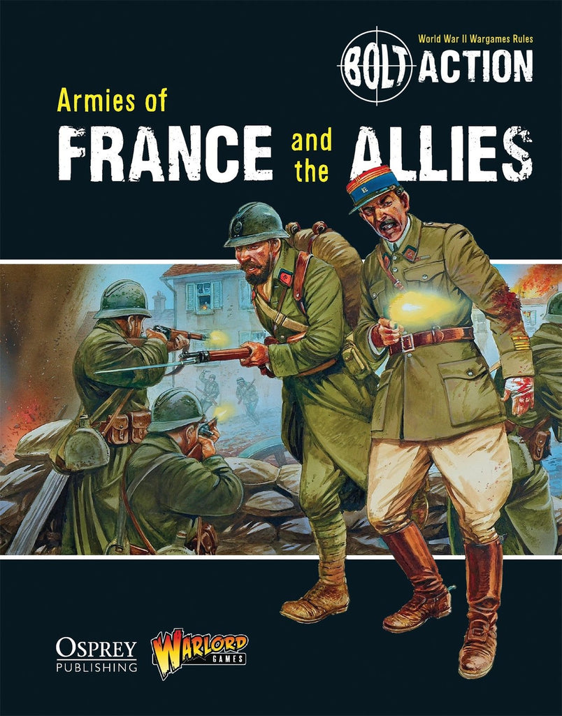 Bolt Action: Armies of France and the Allies by Warlord Games (Paperback / softback)