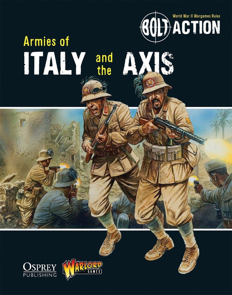 Bolt Action: Armies of Italy and the Axis by Warlord Games (Paperback / softback)