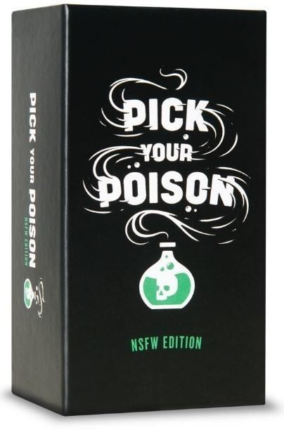 Pick Your Poison: NSFW Edition