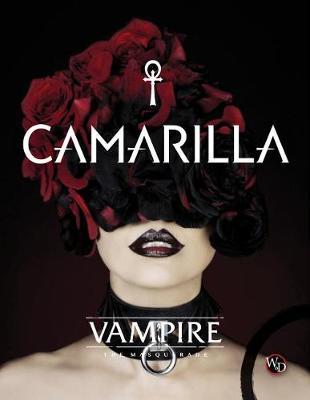 Vampire: The Masquerade - Camarilla Source-Book (Hardback)