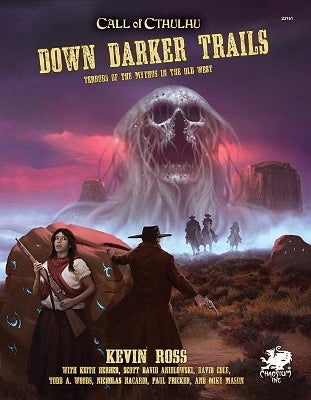Call of Cthulhu: Down Darker Trails (Hardback)