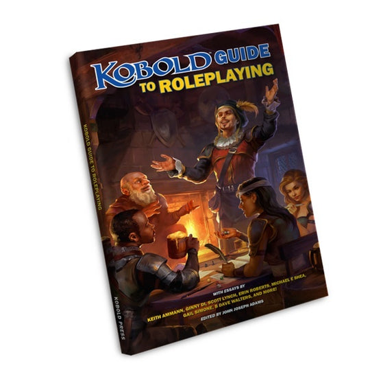 Kobold Press: Kobold Guide to Roleplaying (Hardback) (Hardback)