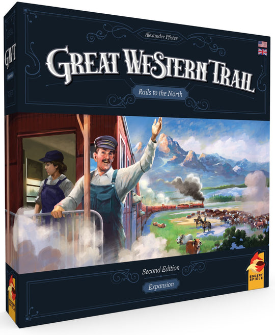 Great Western Trail Rails to the North - Second Edition
