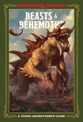 Dungeons & Dragons - Beasts & Behemoths (A Young Adventurers Guide) (Hardback) (Hardback)